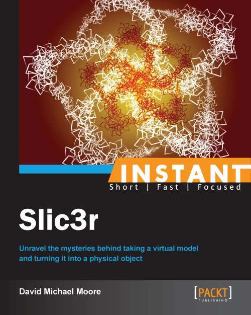Book cover of Instant Slic3r