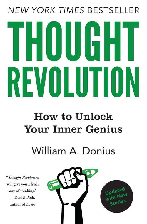 Book cover of Thought Revolution - Updated with New Stories: How to Unlock Your Inner Genius (Thought Revolution Ser.)