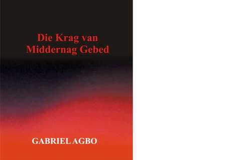 Book cover of Die Krag van Middernag Gebed