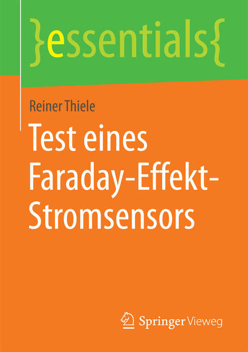 Book cover of Test eines Faraday-Effekt-Stromsensors (essentials)