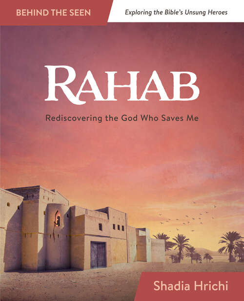 Book cover of Rahab: Rediscovering the God Who Saves Me