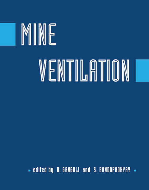 Book cover of Mine Ventilation: Proceedings of the 10th US / North American Mine Ventilation Symposium, Anchorage, Alaska, USA, 16-19 May 2004