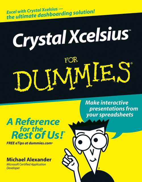 Book cover of Crystal Xcelsius For Dummies