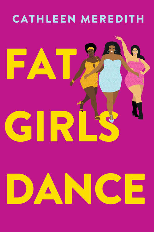 Book cover of Fat Girls Dance