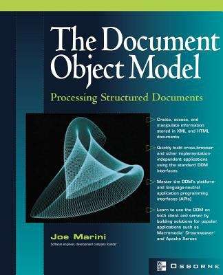 Book cover of The Document Object Model: Processing Structured Documents