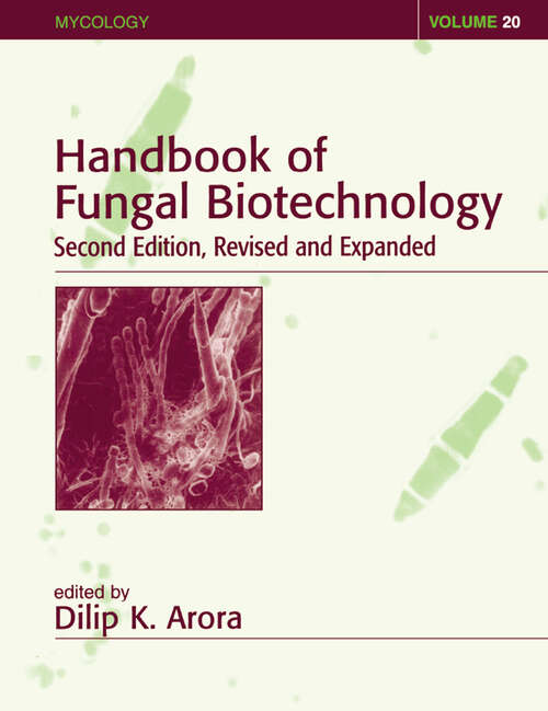 Book cover of Handbook of Fungal Biotechnology (Mycology)