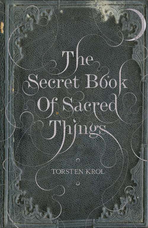 Book cover of The Secret Book of Sacred Things