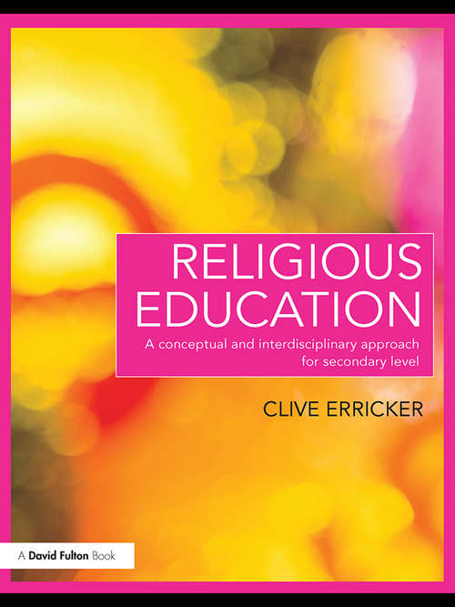 Book cover of Religious Education: A Conceptual and Interdisciplinary Approach for Secondary Level