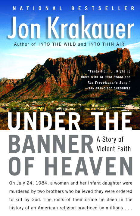 Book cover of Under the Banner of Heaven: A Story of Violent Faith