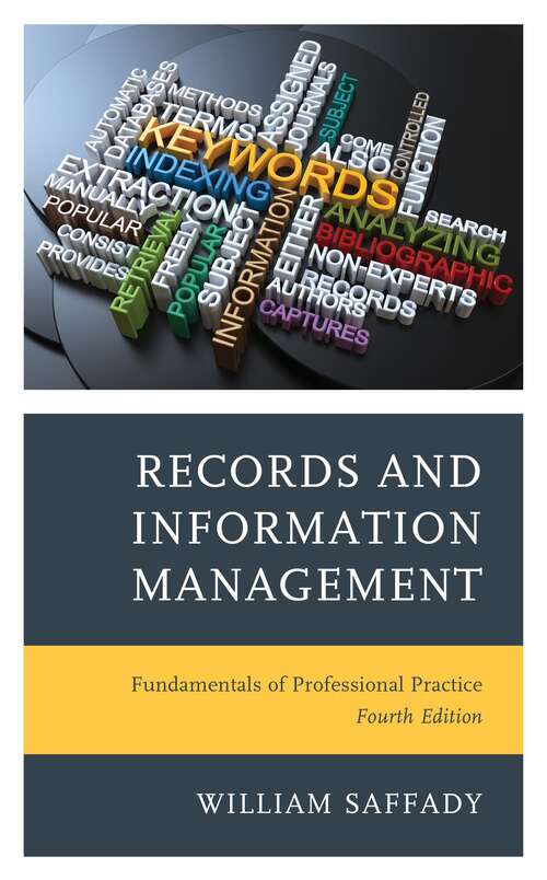 Book cover of Records and Information Management: Fundamentals Of Professional Practice (4)