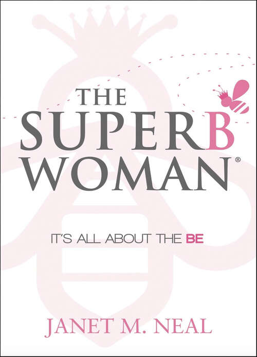 Book cover of The Superbwoman: It’s All About the BE