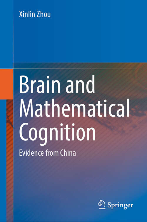 Book cover of Brain and Mathematical Cognition: Evidence from China (2024)