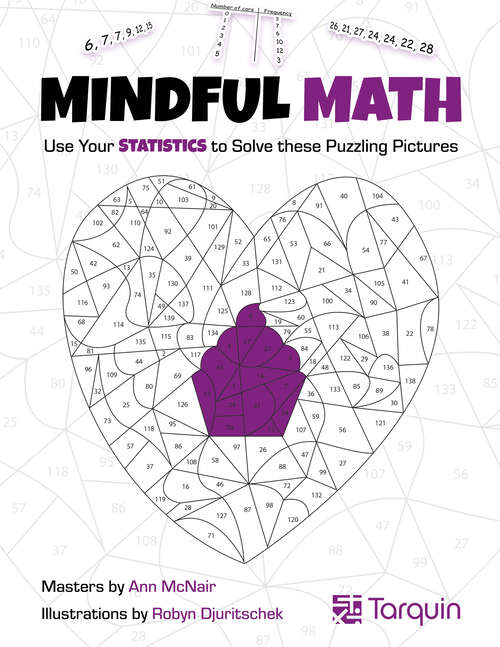 Book cover of Mindful Math 3: Use Your Statistics to Solve These Puzzling Pictures (Mindful Math #3)