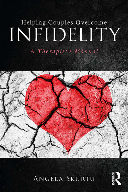 Book cover of Helping Couples Overcome Infidelity: A Therapist's Manual