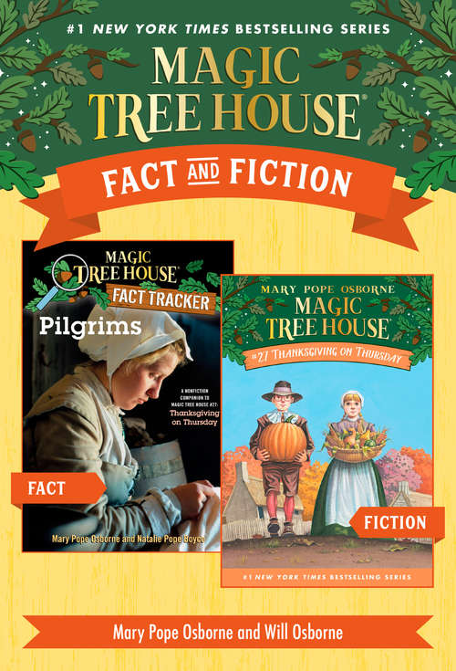 Book cover of Magic Tree House Fact & Fiction: Thanksgiving (Magic Tree House (R))