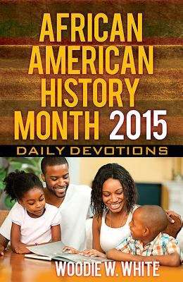 Book cover of African American History Month Daily Devotions 2015