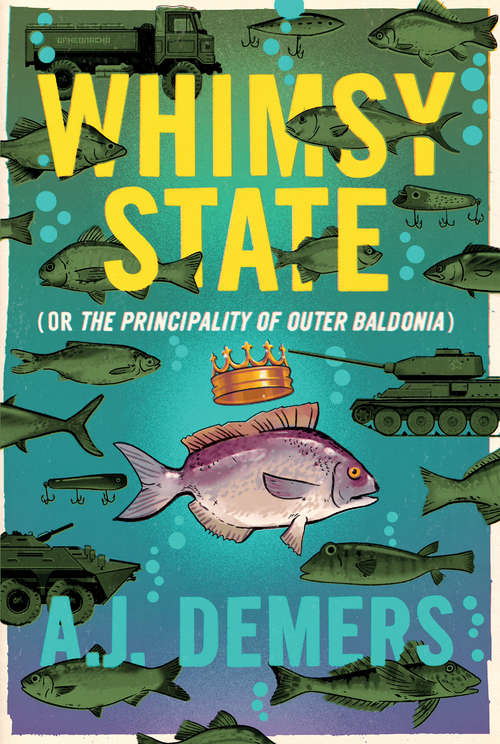 Book cover of Whimsy State: or The Principality of Outer Baldonia