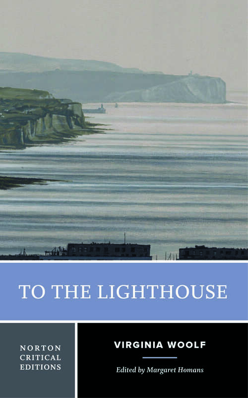 Book cover of To the Lighthouse: A Norton Critical Edition (Norton Critical Editions #0)