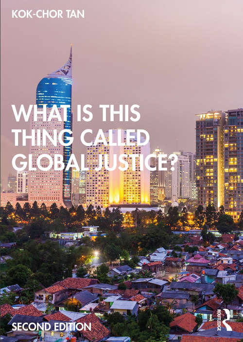 Book cover of What is this thing called Global Justice? (2)