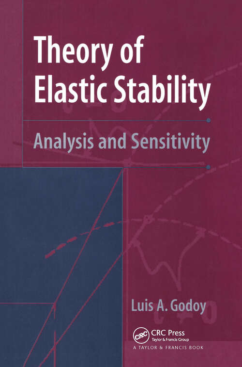 Book cover of Theory of Elastic Stability: Analysis and Sensitivity