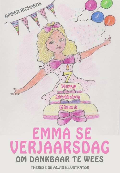 Book cover of Emma se Verjaarsdag - Om Dankbaar te Wees