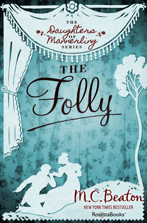 Book cover of The Folly (Digital Original) (The Daughters of Mannerling Series #4)