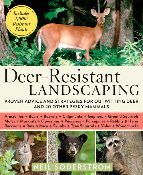 Book cover of Deer-Resistant Landscaping: Proven Advice and Strategies for Outwitting Deer and 20 Other Pesky Mammals