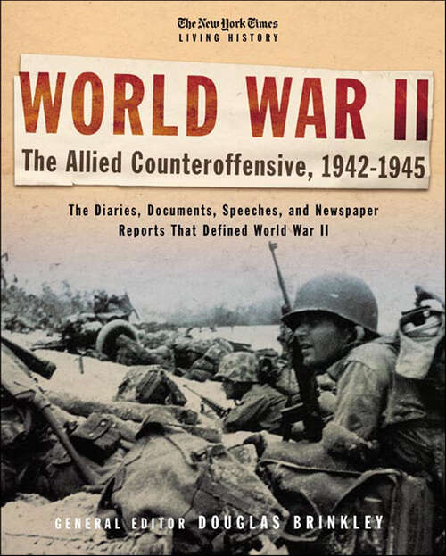 Book cover of The New York Times Living History: The Allied Counteroffensive, 1942–1945 (The New York Times Living History)