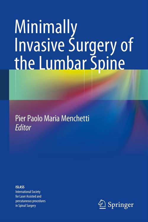 Book cover of Minimally Invasive Surgery of the Lumbar Spine