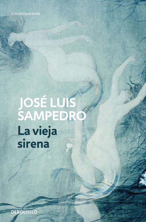 Book cover of La vieja sirena (Los círculos del tiempo #1)