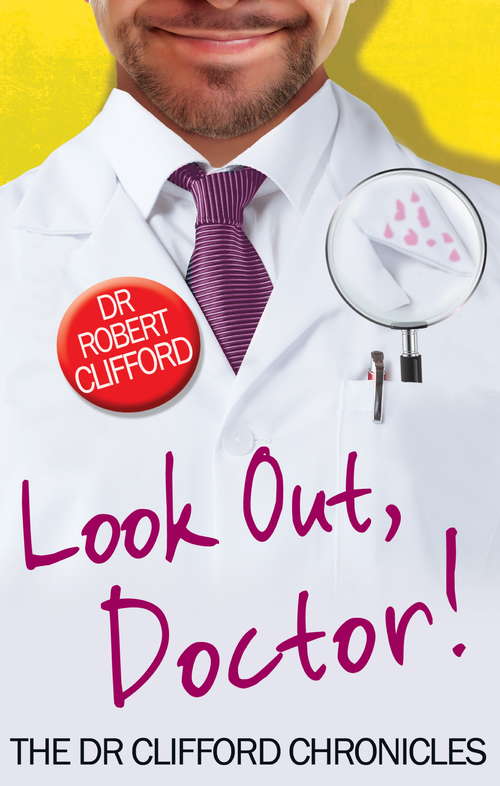 Book cover of Look Out, Doctor!