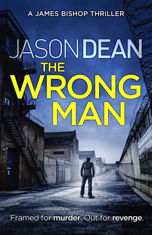 Book cover of The Wrong Man (James Bishop 1)