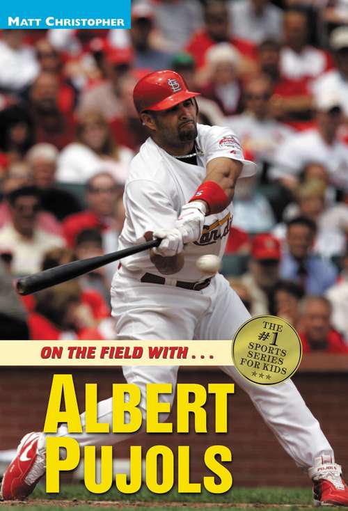 Book cover of On the Field with…Albert Pujols: On the Field with...