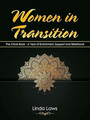 Book cover of Women in Transition: The Circle Book: A Year Of Enrichment, Support And Sisterhood