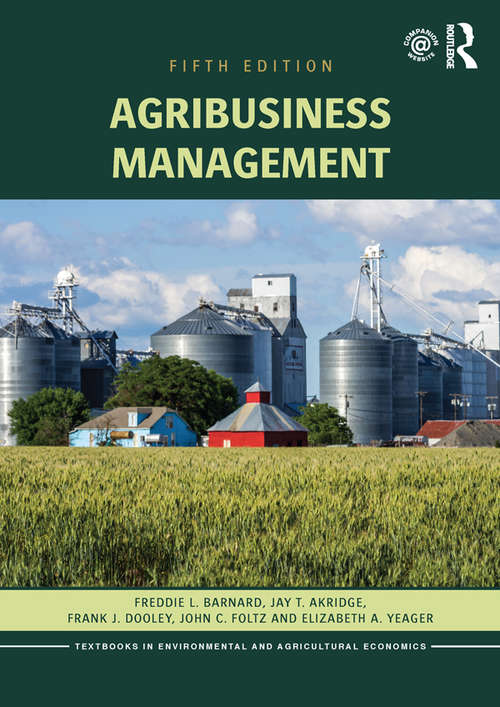 Book cover of Agribusiness Management (Routledge Textbooks in Environmental and Agricultural Economics #4)