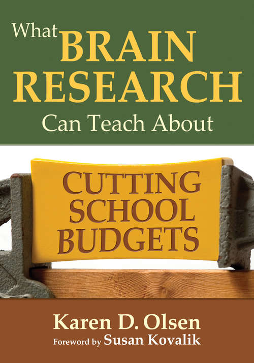 Book cover of What Brain Research Can Teach About Cutting School Budgets