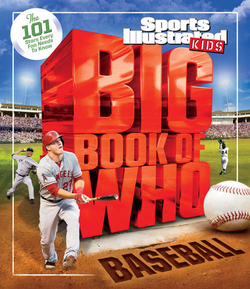 Book cover of Big Book of Who: The 101 Stars Every Fan Needs to Know