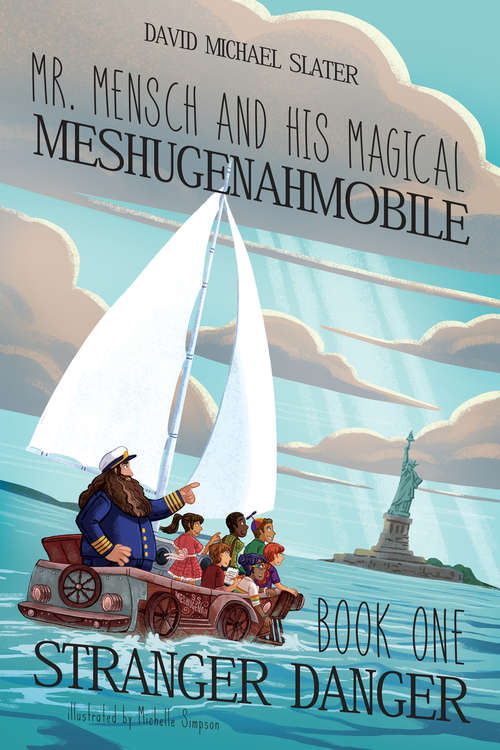 Book cover of Stranger Danger (Mr. Mensch and His Magical Meshugenahmob)