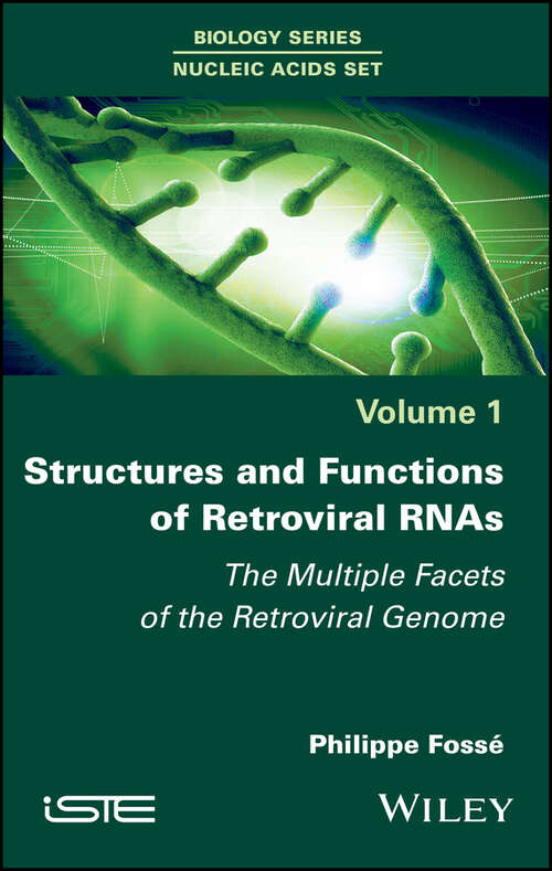 Book cover of Structures and Functions of Retroviral RNAs: The Multiple Facets of the Retroviral Genome