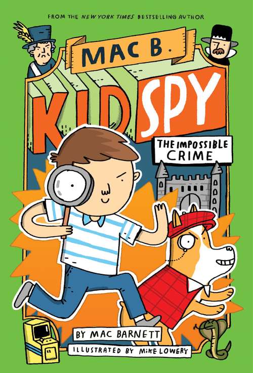 Book cover of The Impossible Crime (Mac B. , Kid Spy #2)