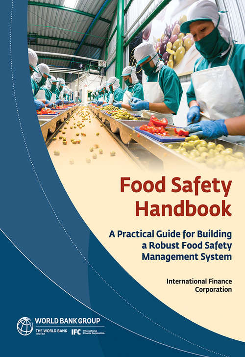 Book cover of Food Safety Handbook: A Practical Guide for Building a Robust Food Safety Management System