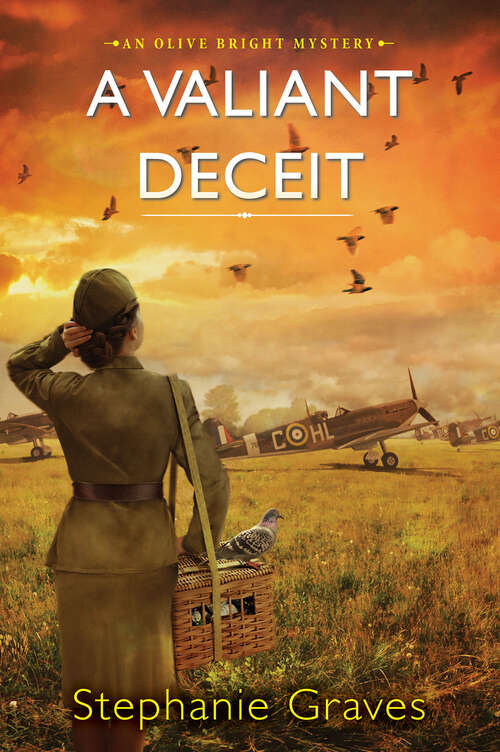 Book cover of A Valiant Deceit: A WW2 Historical Mystery Perfect for Book Clubs (An Olive Bright Mystery #2)