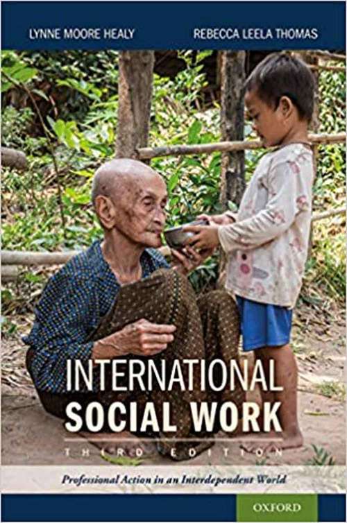 Book cover of International Social Work: Professional Action In An Interdependent World (Third Edition)