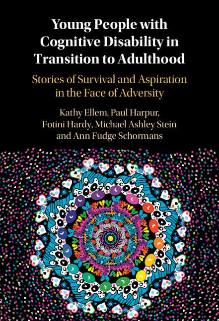 Book cover of Young People with Cognitive Disability in Transition to Adulthood: Stories of Survival and Aspiration in the Face of Adversity