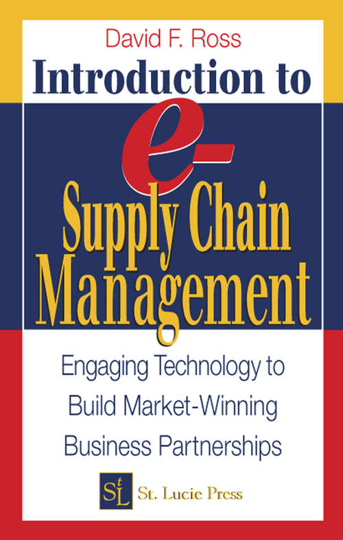 Book cover of Introduction to e-Supply Chain Management: Engaging Technology to Build Market-Winning Business Partnerships (Resource Management)