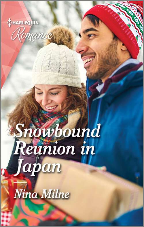 Book cover of Snowbound Reunion in Japan: Curl up with this magical Christmas romance! (Original) (The Christmas Pact #3)