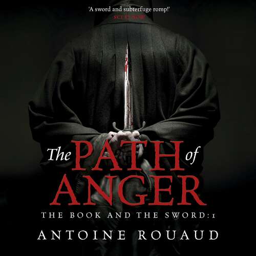 Book cover of The Path of Anger: The Book and the Sword: 1 (The Book and the Sword #4)