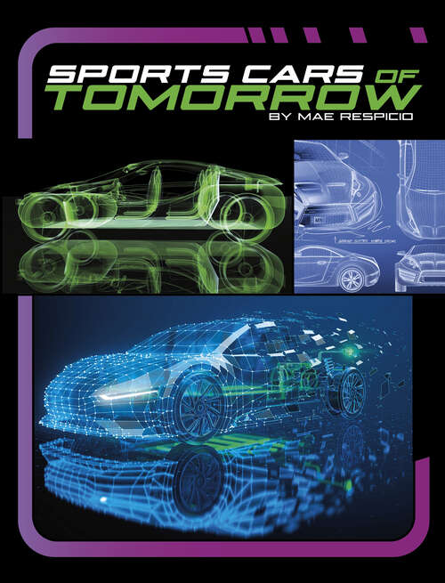 Book cover of Sports Cars of Tomorrow (Powerful Sports Cars Ser.)