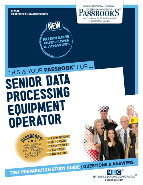 Book cover of Senior Data Processing Equipment Operator: Passbooks Study Guide (Career Examination Series)