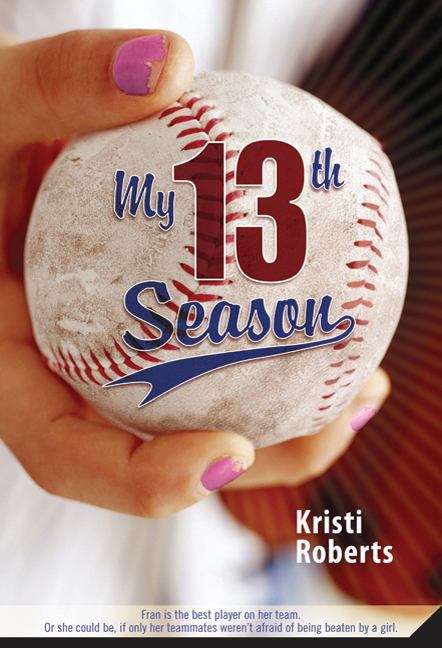 Book cover of My Thirteenth Season